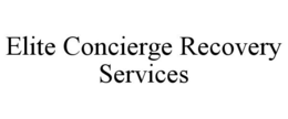 ELITE CONCIERGE RECOVERY SERVICES trademark