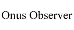 ONUS OBSERVER trademark