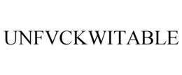 UNFVCKWITABLE trademark