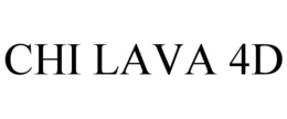CHI LAVA 4D trademark