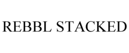 REBBL STACKED trademark
