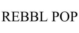 REBBL POP trademark