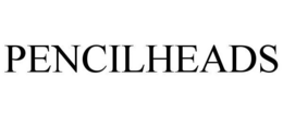 PENCILHEADS trademark