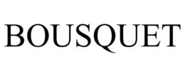 BOUSQUET trademark