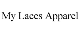 MY LACES APPAREL trademark