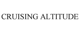 CRUISING ALTITUDE trademark
