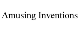 AMUSING INVENTIONS trademark