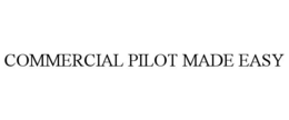 COMMERCIAL PILOT MADE EASY trademark