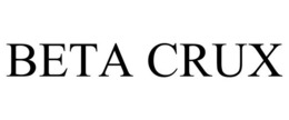 BETA CRUX trademark