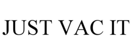 JUST VAC IT trademark