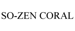 SO-ZEN CORAL trademark