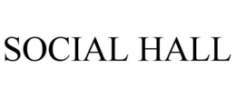 SOCIAL HALL trademark