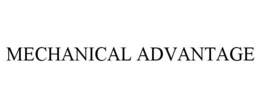 MECHANICAL ADVANTAGE trademark