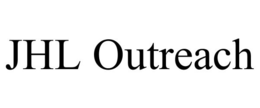 JHL OUTREACH trademark