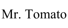 MR. TOMATO trademark