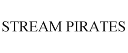 STREAM PIRATES trademark
