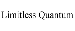 LIMITLESS QUANTUM trademark