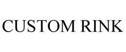CUSTOM RINK trademark