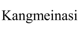 KANGMEINASI trademark