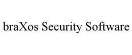 BRAXOS SECURITY SOFTWARE trademark