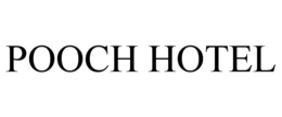 POOCH HOTEL trademark
