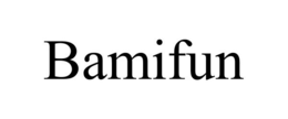 BAMIFUN trademark