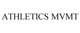 ATHLETICS MVMT trademark