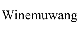 WINEMUWANG trademark