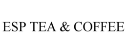 ESP TEA & COFFEE trademark