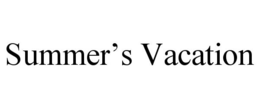 SUMMER'S VACATION trademark