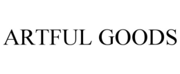 ARTFUL GOODS trademark