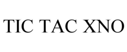 TIC TAC XNO trademark