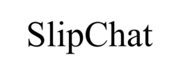SLIPCHAT trademark