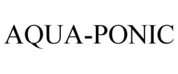 AQUA-PONIC trademark