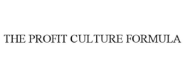 THE PROFIT CULTURE FORMULA trademark