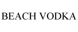 BEACH VODKA trademark