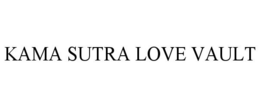 KAMA SUTRA LOVE VAULT trademark