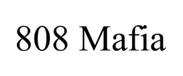 808 MAFIA trademark