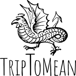 TRIPTOMEAN trademark