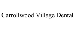 CARROLLWOOD VILLAGE DENTAL trademark