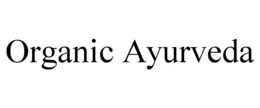ORGANIC AYURVEDA trademark