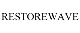 RESTOREWAVE trademark
