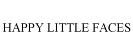 HAPPY LITTLE FACES trademark