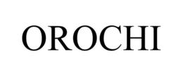 OROCHI trademark