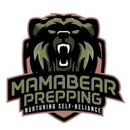 MAMABEAR PREPPING NURTURING SELF - RELIANCE trademark