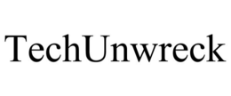 TECHUNWRECK trademark