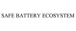 SAFE BATTERY ECOSYSTEM trademark
