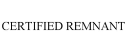 CERTIFIED REMNANT trademark
