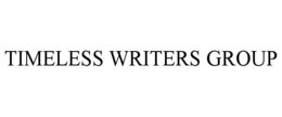 TIMELESS WRITERS GROUP trademark