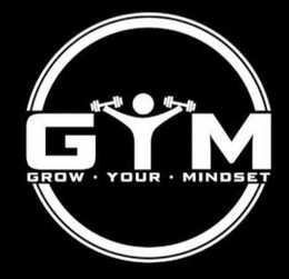 GYM GROW YOUR MINDSET trademark
